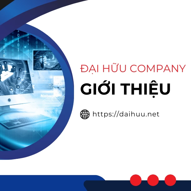 Dai Huu Company - Chuyên Cung Cấp Máy Chủ, Vps, Hosting, Domain...